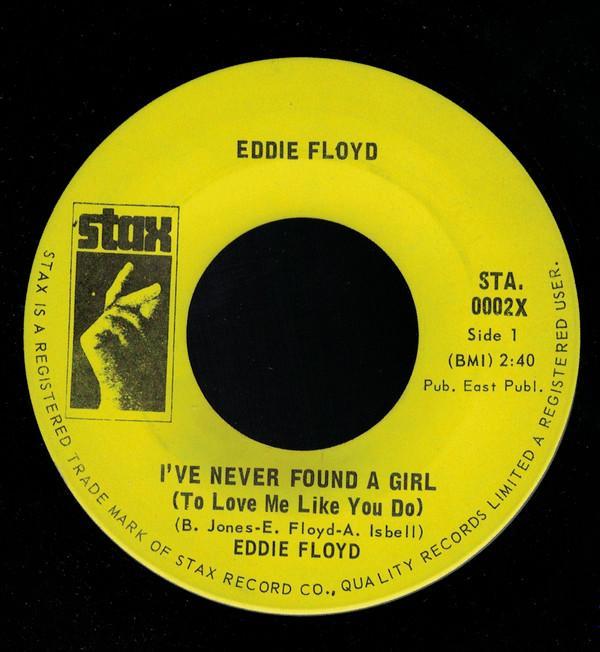 Eddie Floyd - I've Never Found A Girl (To Love Me Like You Do)