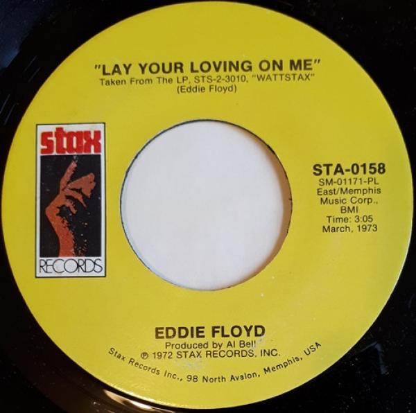 Eddie Floyd - Lay Your Loving On Me / Knock On Wood