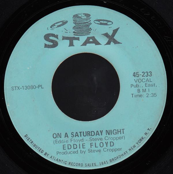 Eddie Floyd - On A Saturday Night / Under My Nose