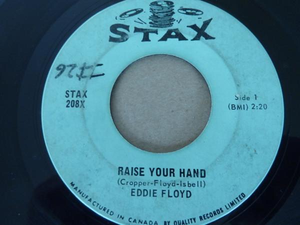 Eddie Floyd - Raise Your Hand / I've Just Been Feeling Bad
