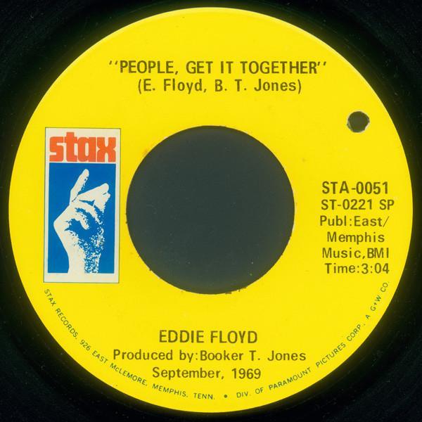 Eddie Floyd - Why Is The Wine Sweeter / People, Get It Together