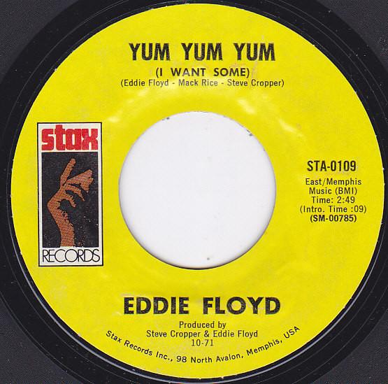Eddie Floyd - Yum Yum Yum (I Want Some) / Tears Of Joy