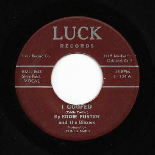 Eddie Foster (2), The Blazers (17) - I Goofed/One More Chance