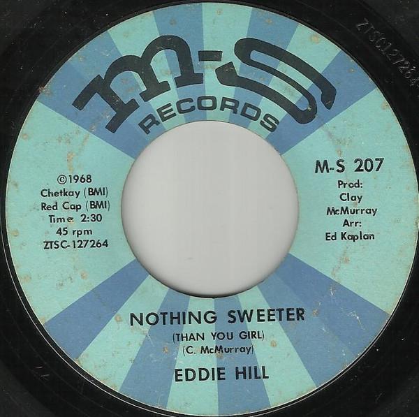 Eddie Hill (2) - Nothing Sweeter (Than You Girl)
