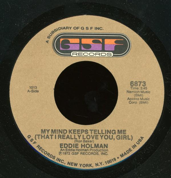 Eddie Holman - My Mind Keeps Telling Me (That I Really Love You, Girl)