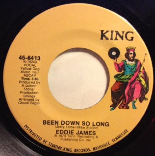 Eddie James (6) - Been Down So Long / (I Can't Get Used To) Livin' Without You