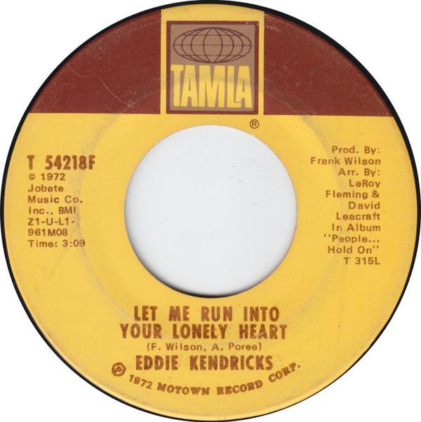 Eddie Kendricks - Let Me Run Into Your Lonely Heart