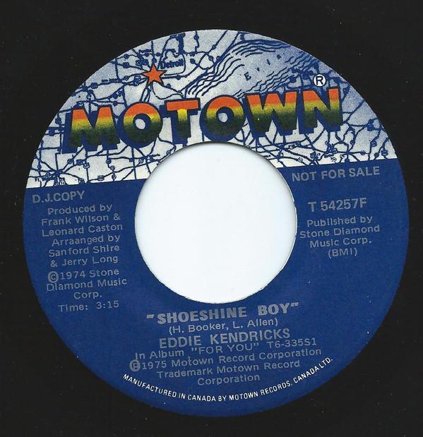Eddie Kendricks - Shoeshine Boy / Hooked On Your Love