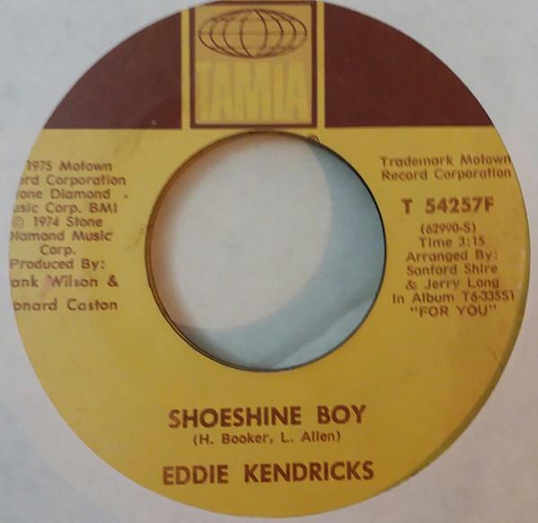 Eddie Kendricks - Shoeshine Boy / Hooked On Your Love