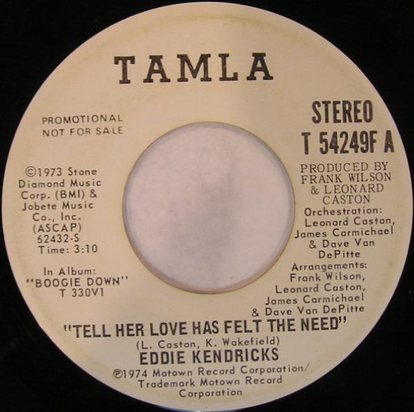 Eddie Kendricks - Tell Her Love Has Felt The Need