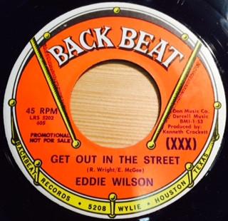 Eddie Wilson  - Get Out In The Street
