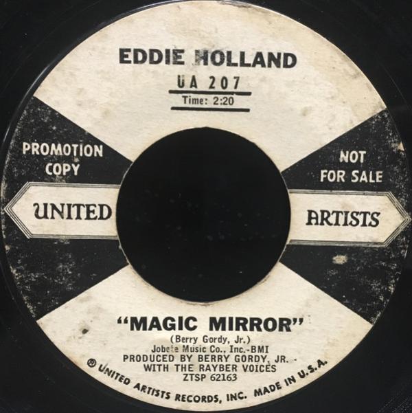 Edward Holland, Jr. - Magic Mirror / Will You Love Me