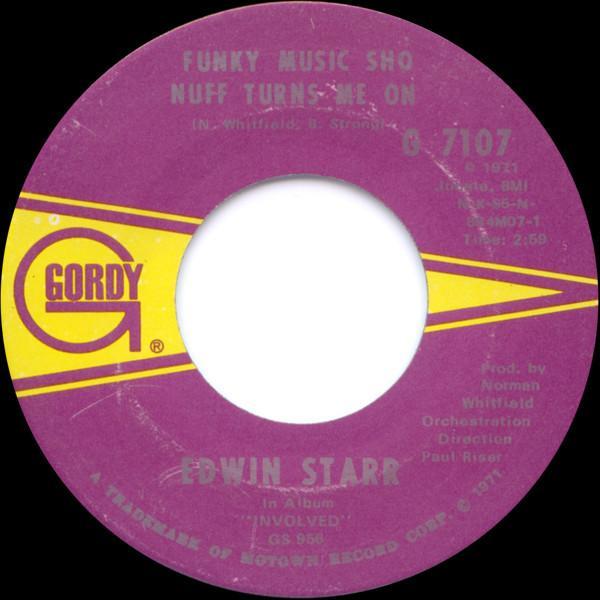 Edwin Starr - Funky Music Sho Nuff Turns Me On / Cloud Nine