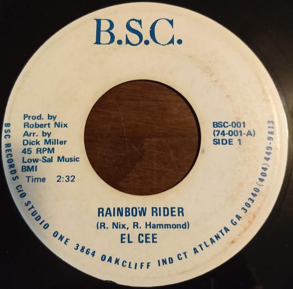 El Cee - Rainbow Rider / You Can Cry