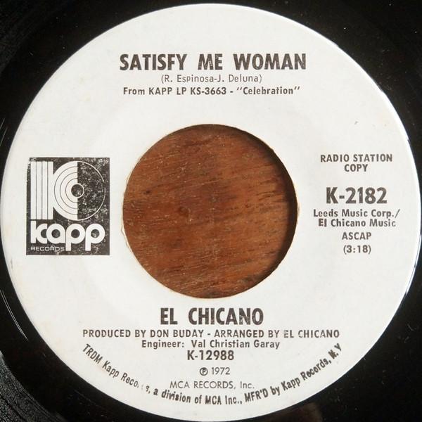 El Chicano - Satisfy Me Woman / Senor Blues