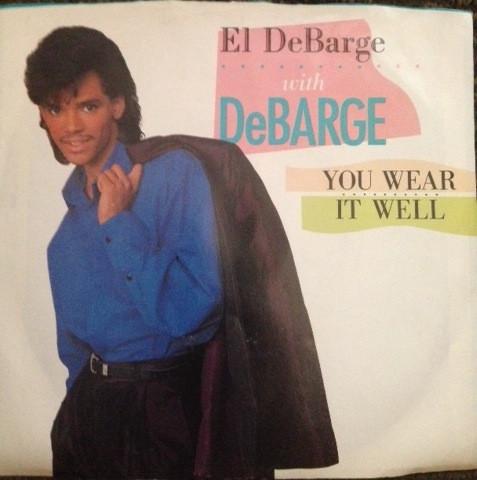 El DeBarge, DeBarge - You Wear It Well / Baby, Won't Cha Come Quick