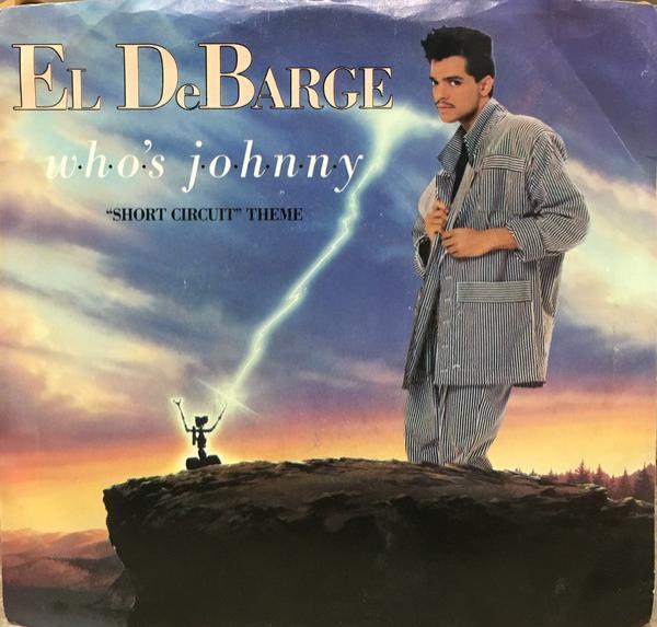 El DeBarge - Who's Johnny ("Short Circuit" Theme)
