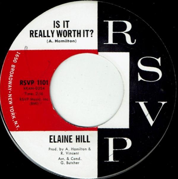 Elaine Hill - Is It Really Worth It? / You're Gonna Get It (In The Same Old Way)