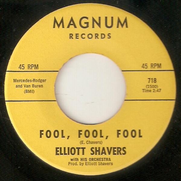 Elliott Shavers - Fool, Fool, Fool / A Swingin' Party