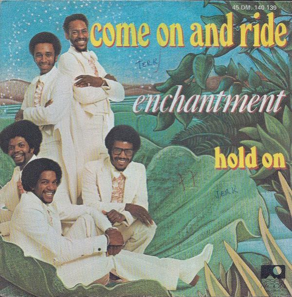Enchantment - Come On And Ride