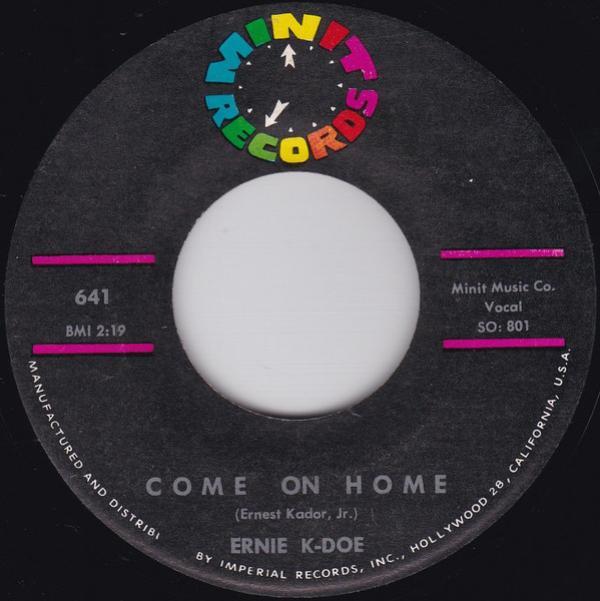 Ernie K-Doe - Come On Home / Popeye Joe