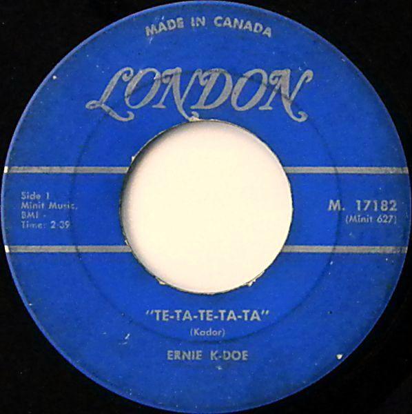Ernie K-Doe - Te-Ta-Te-Ta-Ta / Real Man