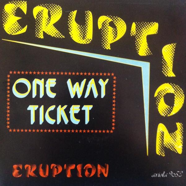 Eruption (4) - One Way Ticket / Left Me In The Rain