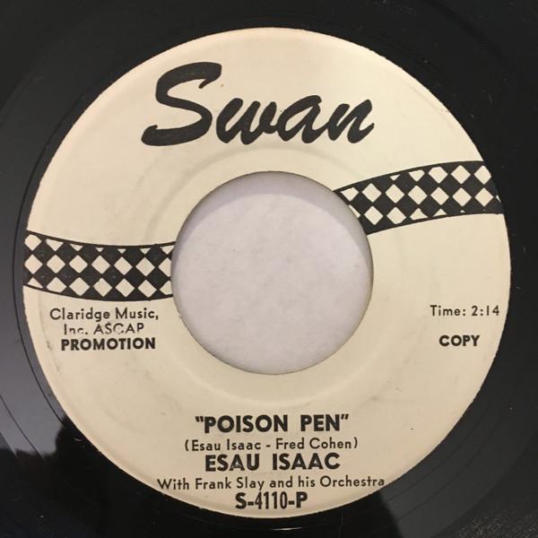 Esau Isaac, Frank Slay And His Orchestra - Poison Pen / Every Woman's Just Alike