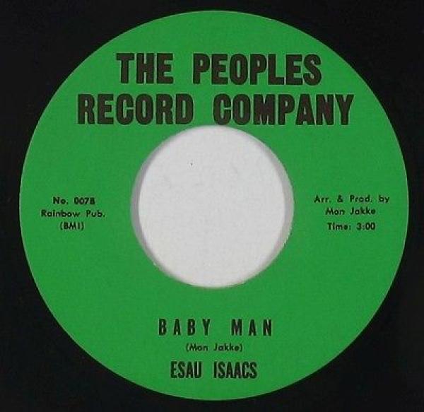 Esau Isaacs - Somebody's Gonna Get Hurt / Baby Man