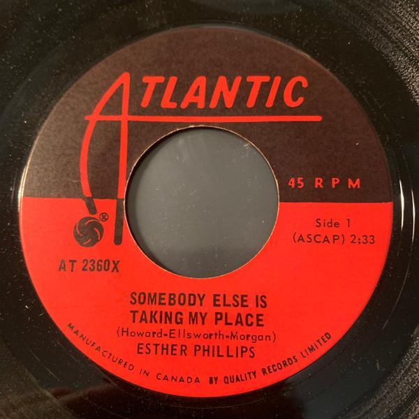 Esther Phillips - Somebody Else Is Taking My Place / When Love Comes To The Human Race