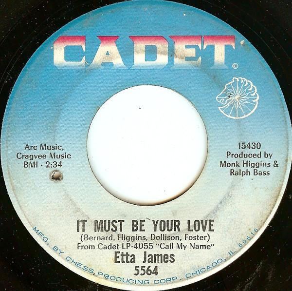 Etta James - It Must Be Your Love