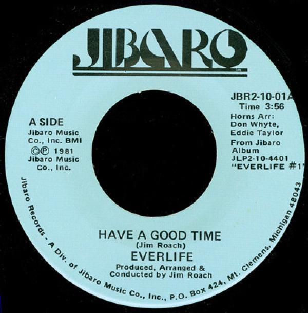 Everlife (2) - Have A Good Time / Dream Machine
