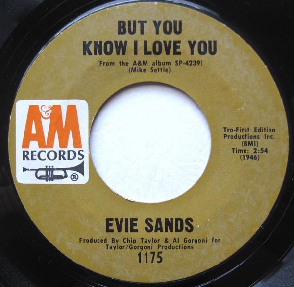 Evie Sands - But You Know I Love You