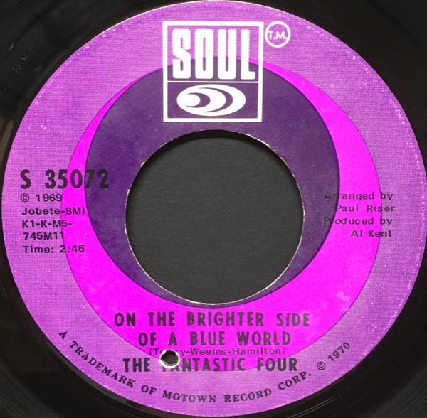 Fantastic Four - On The Brighter Side Of A Blue World / I'm Gonna Carry On