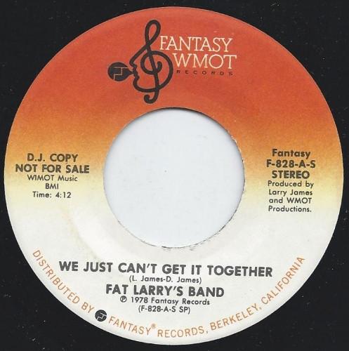 Fat Larry's Band - We Just Can't Get It Together