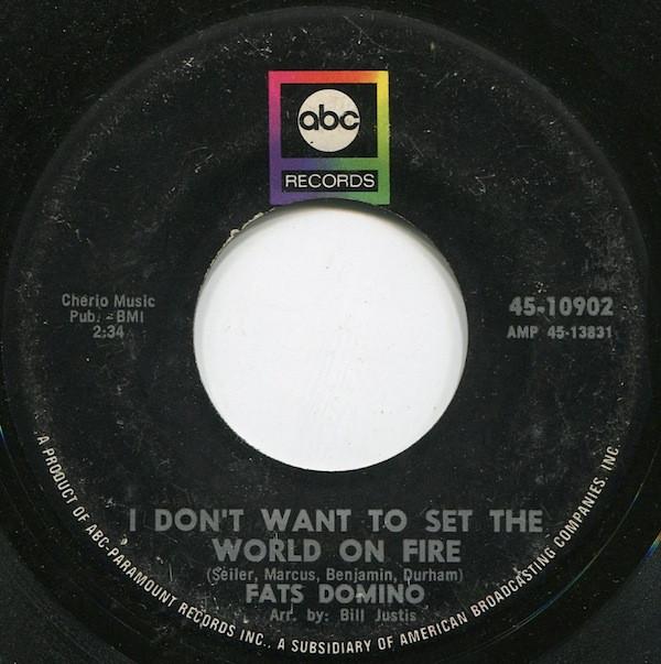 Fats Domino - I Don't Want To Set The World On Fire / I'm Livin' Right