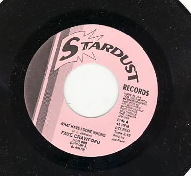 Faye Crawford - What Have I Done Wrong