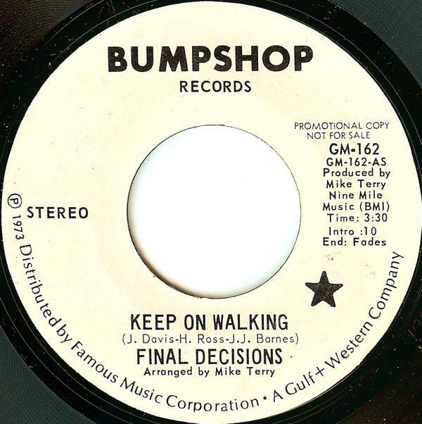 Final Decisions - Keep On Walking
