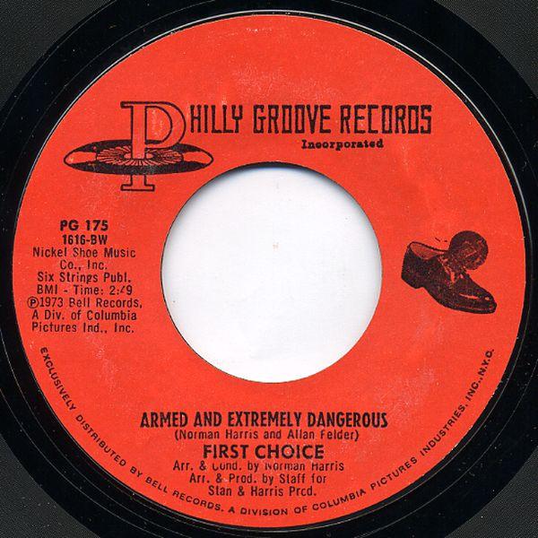 First Choice - Armed And Extremely Dangerous / Gonna Keep On Lovin' Him