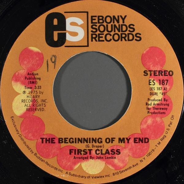 First Class (5) - The Beginning Of My End / It's Never Too Late