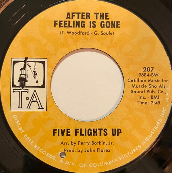Five Flights Up - After The Feeling Is Gone / Where Are You Going, Girl?