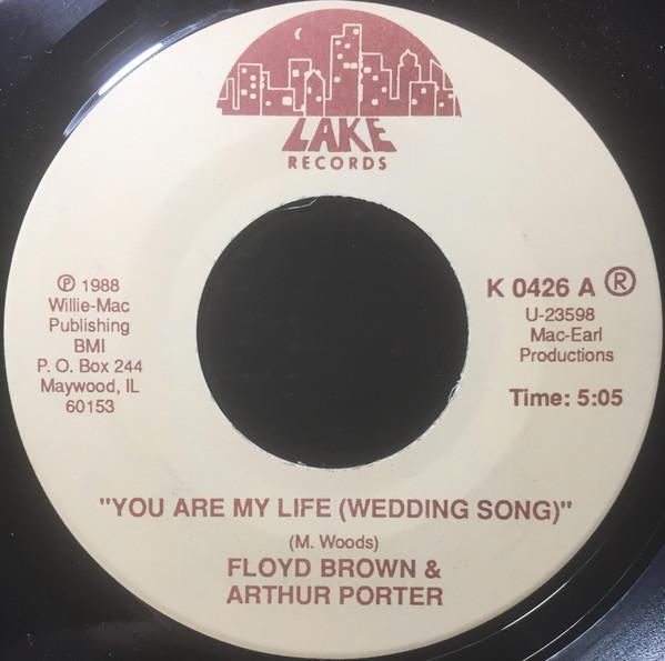 Floyd Brown (4), Arthur Porter (5) - You Are My Life (Wedding Song)