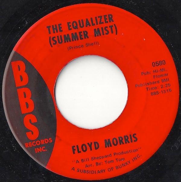 Floyd Morris - That's How I Feel / The Equalizer (Summer Mist)