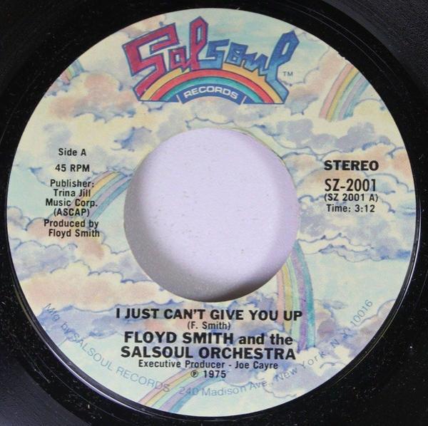 Floyd Smith, The Salsoul Orchestra - I Just Can't Give You Up