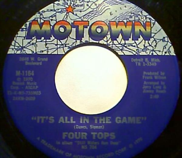 Four Tops - It's All In The Game / Love (Is The Answer)