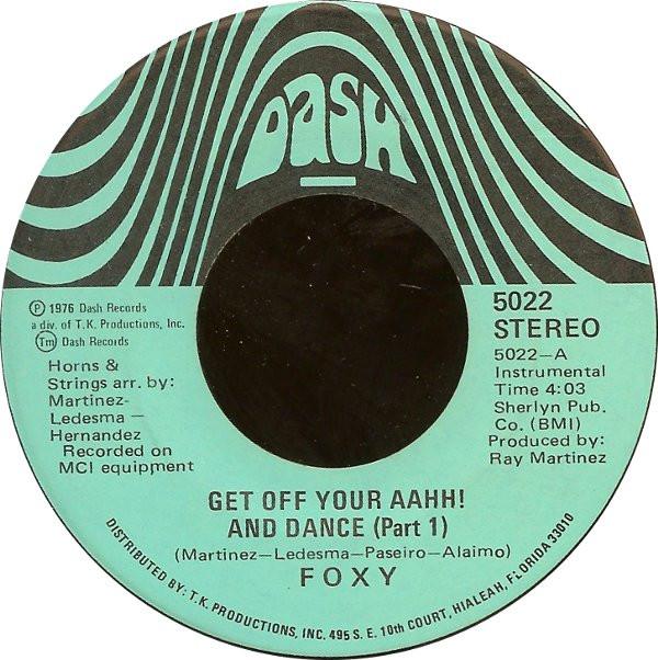 Foxy - Get Off Your Aahh! And Dance