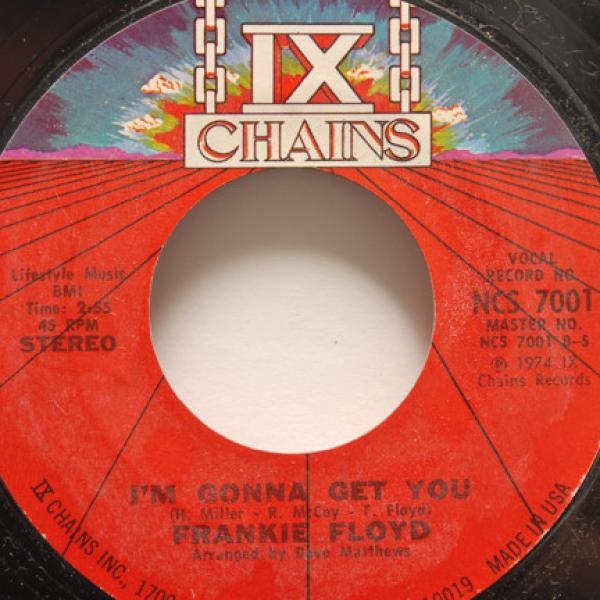 Frank Floyd - I'm Gonna Get You / Boogie Chile