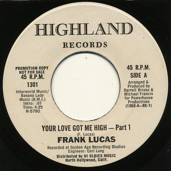 Frank Lucas - Your Love Got Me High