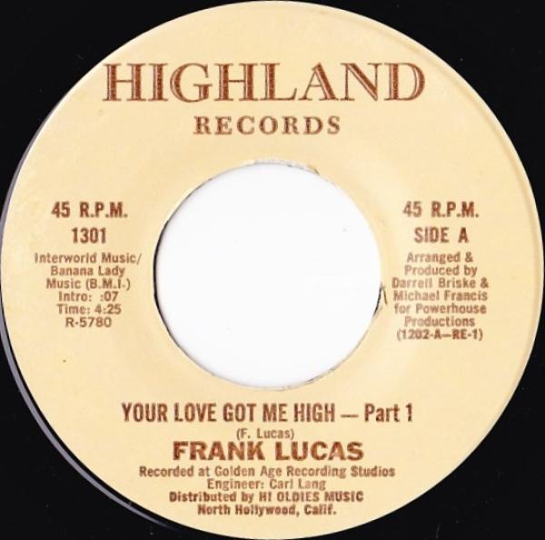 Frank Lucas - Your Love Got Me High