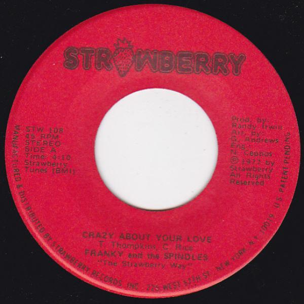 Frankie & The Spindles - Crazy About Your Love